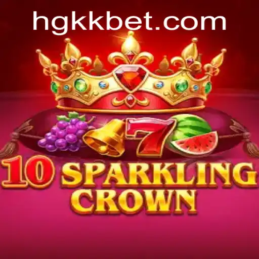 Descubra o Fascinante Jogo 10SparklingCrown com GKKBET